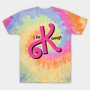 I Am Kenough T-Shirt